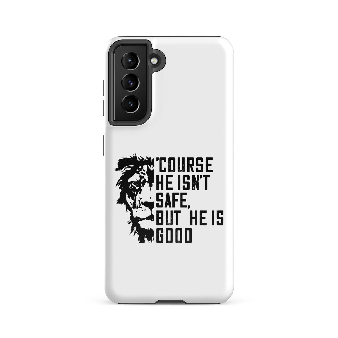 Christian Phone Case 'Course He Isn't Safe White for Samsung® Samsung® Phone Cases Glossy Samsung Galaxy S21 FE 