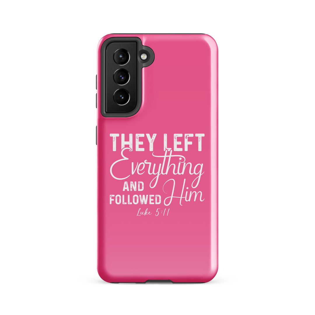 Christian Phone Case Left Everything Pink  for Samsung® Samsung® Phone Cases Glossy Samsung Galaxy S21 FE 