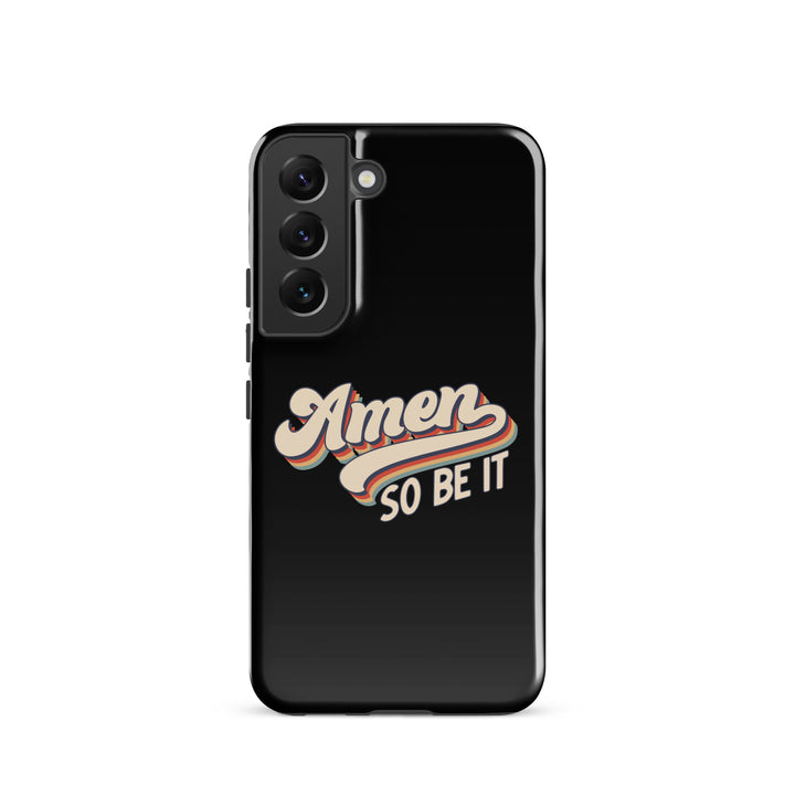 Christian Phone Case Amen So Be It Black for Samsung® Samsung® Phone Cases Glossy Samsung Galaxy S22 