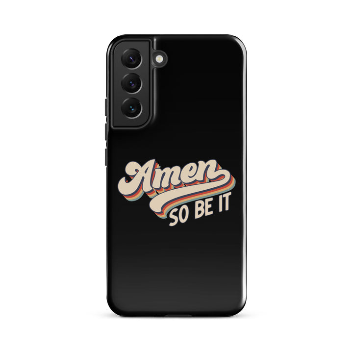 Christian Phone Case Amen So Be It Black for Samsung® Samsung® Phone Cases Glossy Samsung Galaxy S22 Plus 