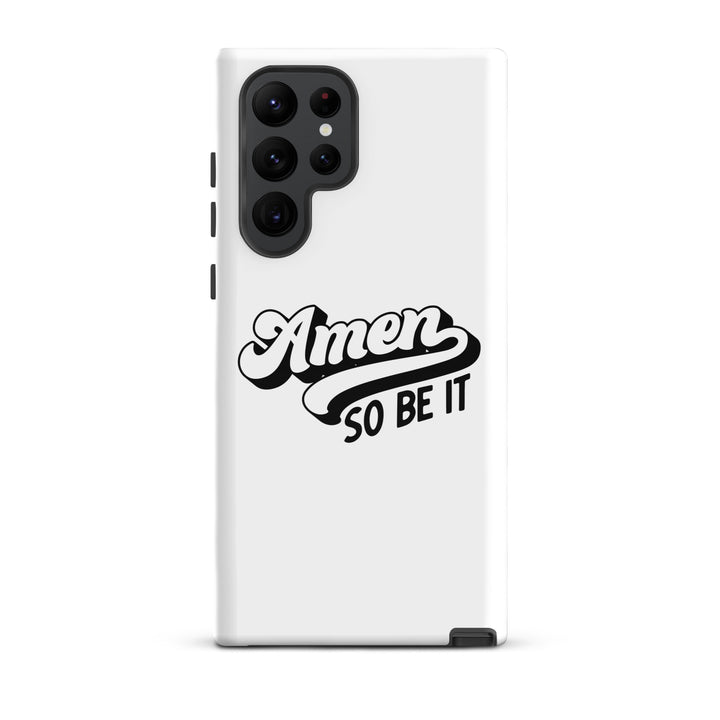 Christian Phone Case Amen So Be It White for Samsung® Samsung® Phone Cases Glossy Samsung Galaxy S22 Ultra 