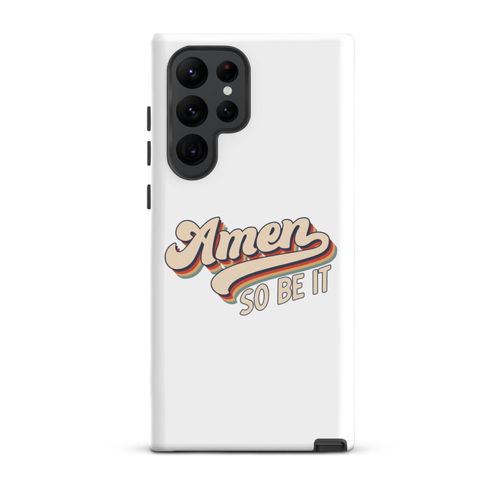 Christian Phone Case Amen So Be It White for Samsung® Samsung® Phone Cases Glossy Samsung Galaxy S22 Ultra 