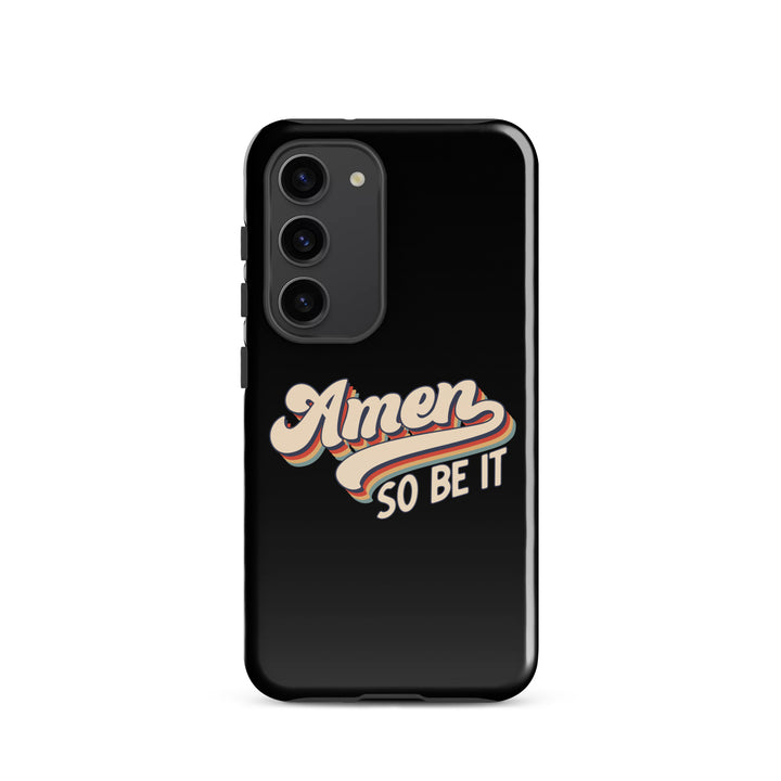 Christian Phone Case Amen So Be It Black for Samsung® Samsung® Phone Cases Glossy Samsung Galaxy S23 