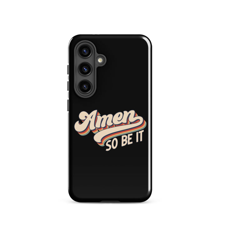 Christian Phone Case Amen So Be It Black for Samsung® Samsung® Phone Cases Glossy Samsung Galaxy S24 