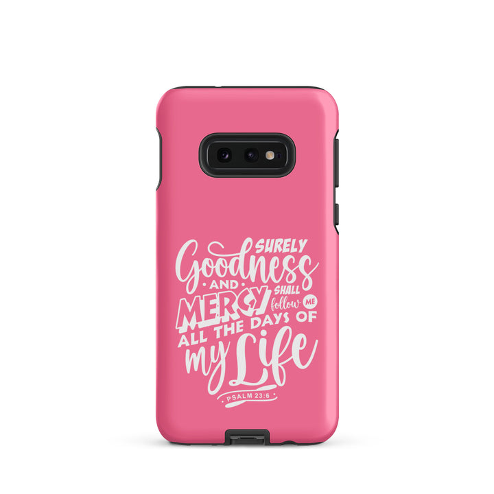 Christian Phone Case Goodness and Mercy for Samsung® Samsung® Phone Cases Matte Samsung Galaxy S10e 