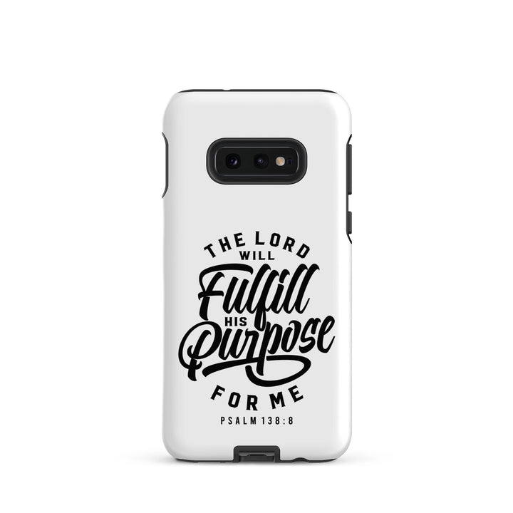 Christian Phone Case Fulfill His Purpose for Samsung® Samsung® Phone Cases Matte Samsung Galaxy S10e 