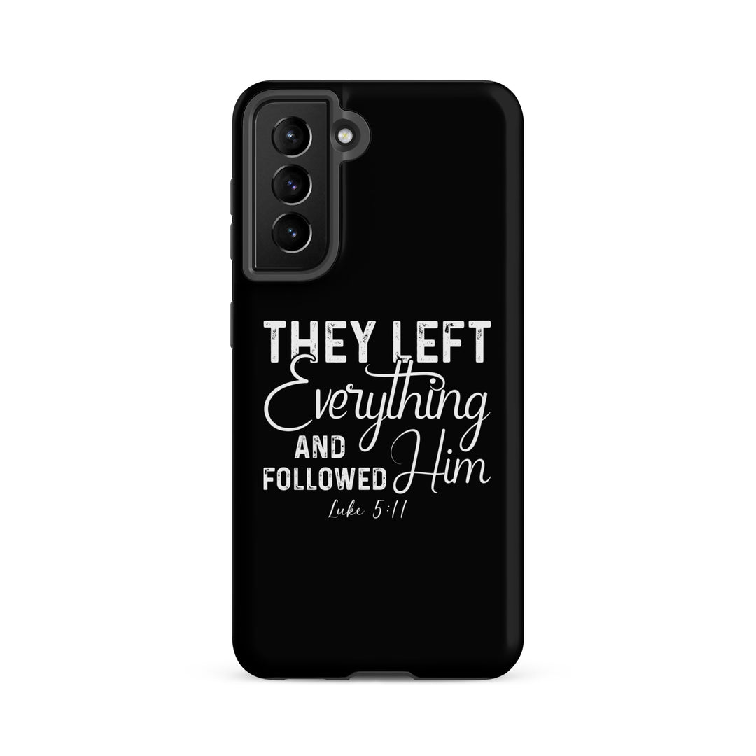 Christian Phone Case Left Everything Black for Samsung® Samsung® Phone Cases Matte Samsung Galaxy S21 FE 