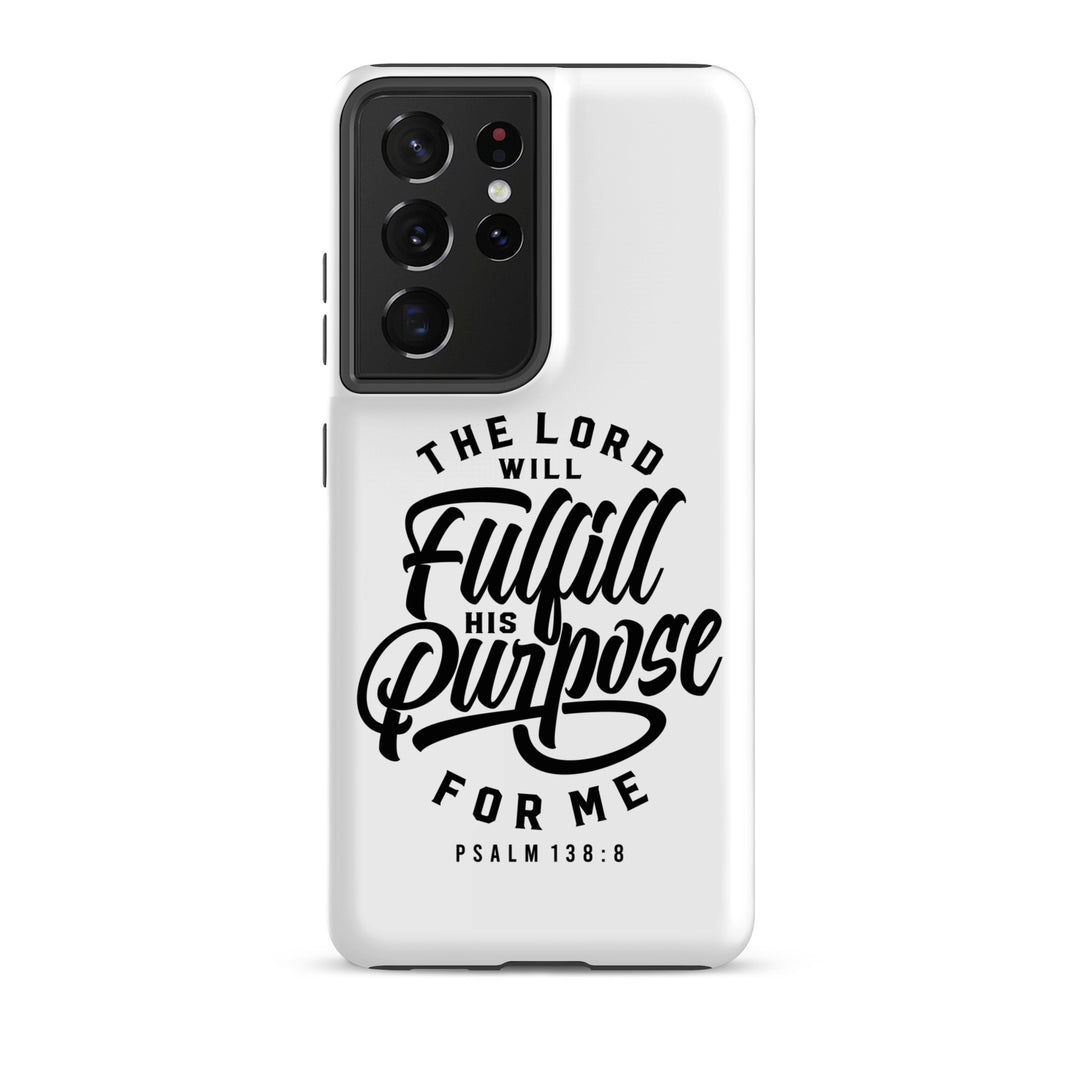 Christian Phone Case Fulfill His Purpose for Samsung® Samsung® Phone Cases Matte Samsung Galaxy S21 Ultra 