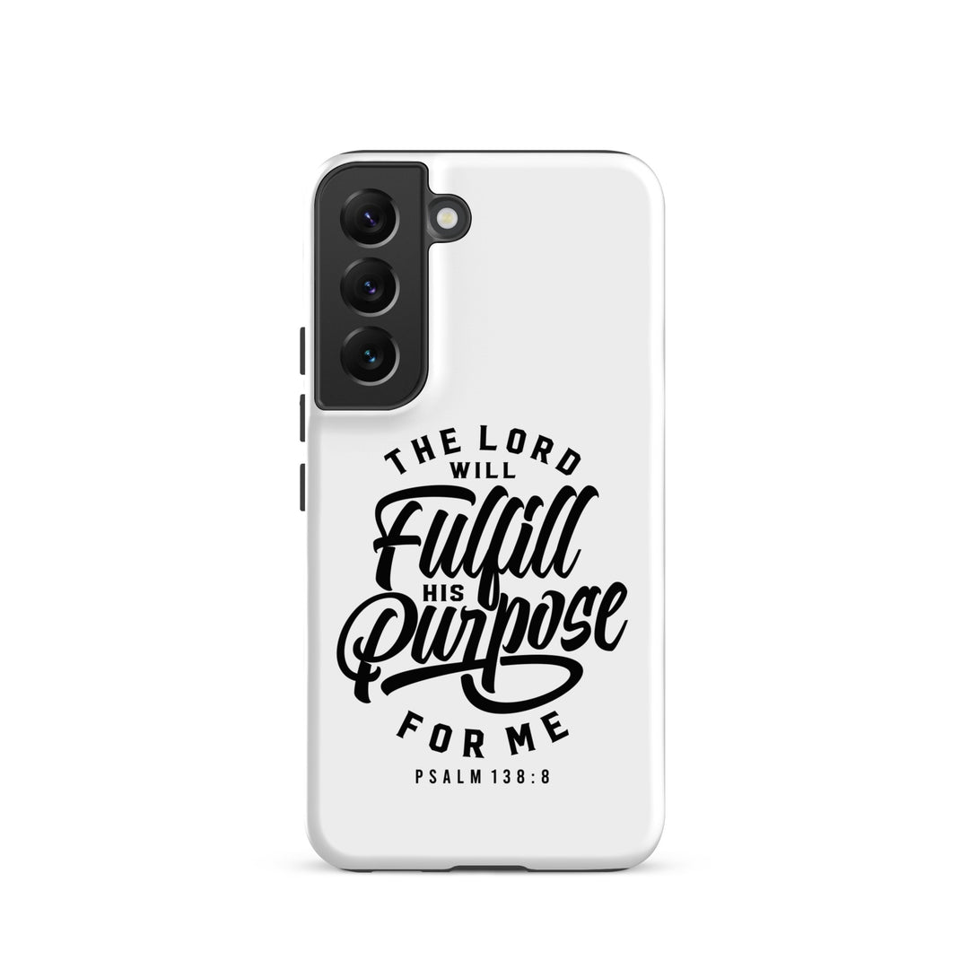 Christian Phone Case Fulfill His Purpose for Samsung® Samsung® Phone Cases Matte Samsung Galaxy S22 