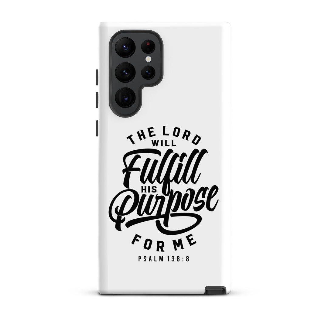 Christian Phone Case Fulfill His Purpose for Samsung® Samsung® Phone Cases Matte Samsung Galaxy S22 Ultra 