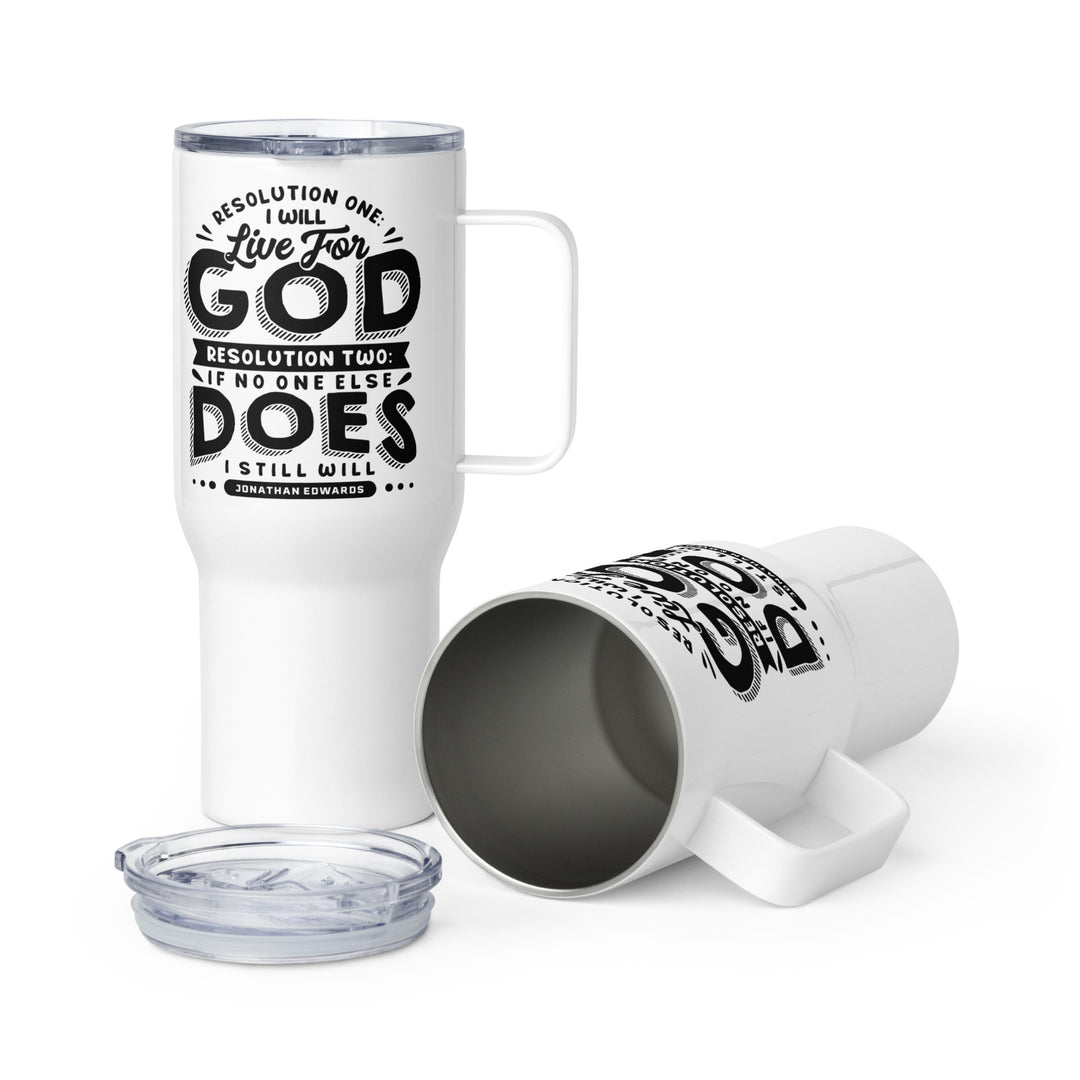 Live For God 25 oz Travel Mug with Handle Travel Mug Default Title  