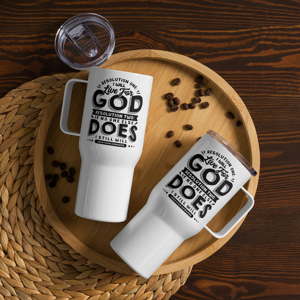 Live For God 25 oz Travel Mug with Handle Travel Mug   