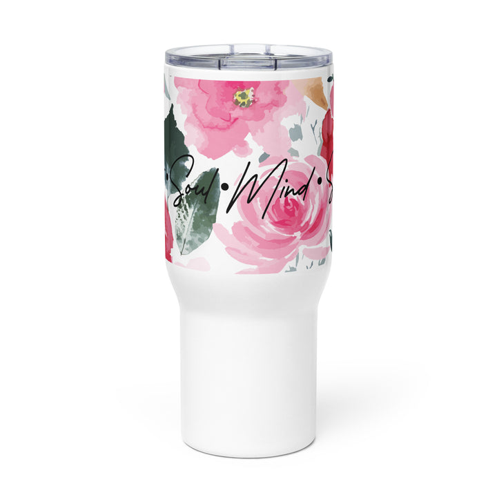 Heart Soul Mind Strength Rose 25 oz Travel Mug with Handle Travel Mug   