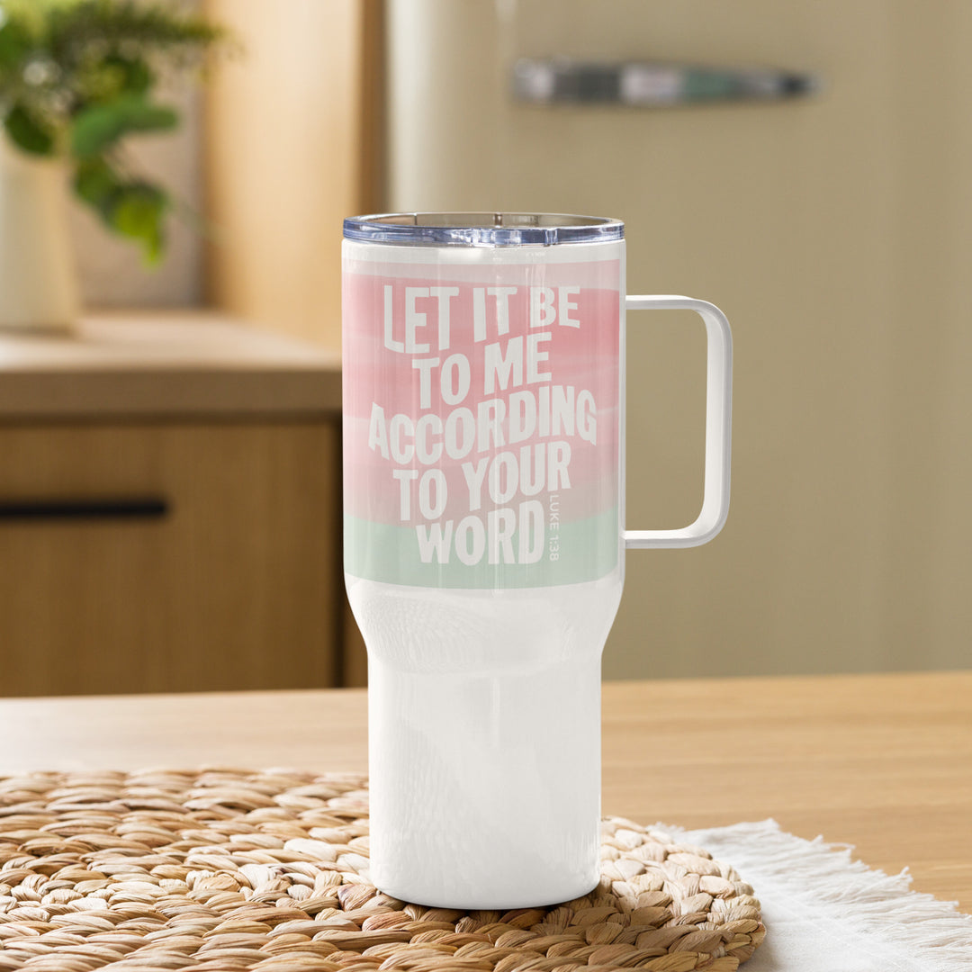 According To Your Word Pink 25 oz Travel Mug with Handle Travel Mug Default Title  