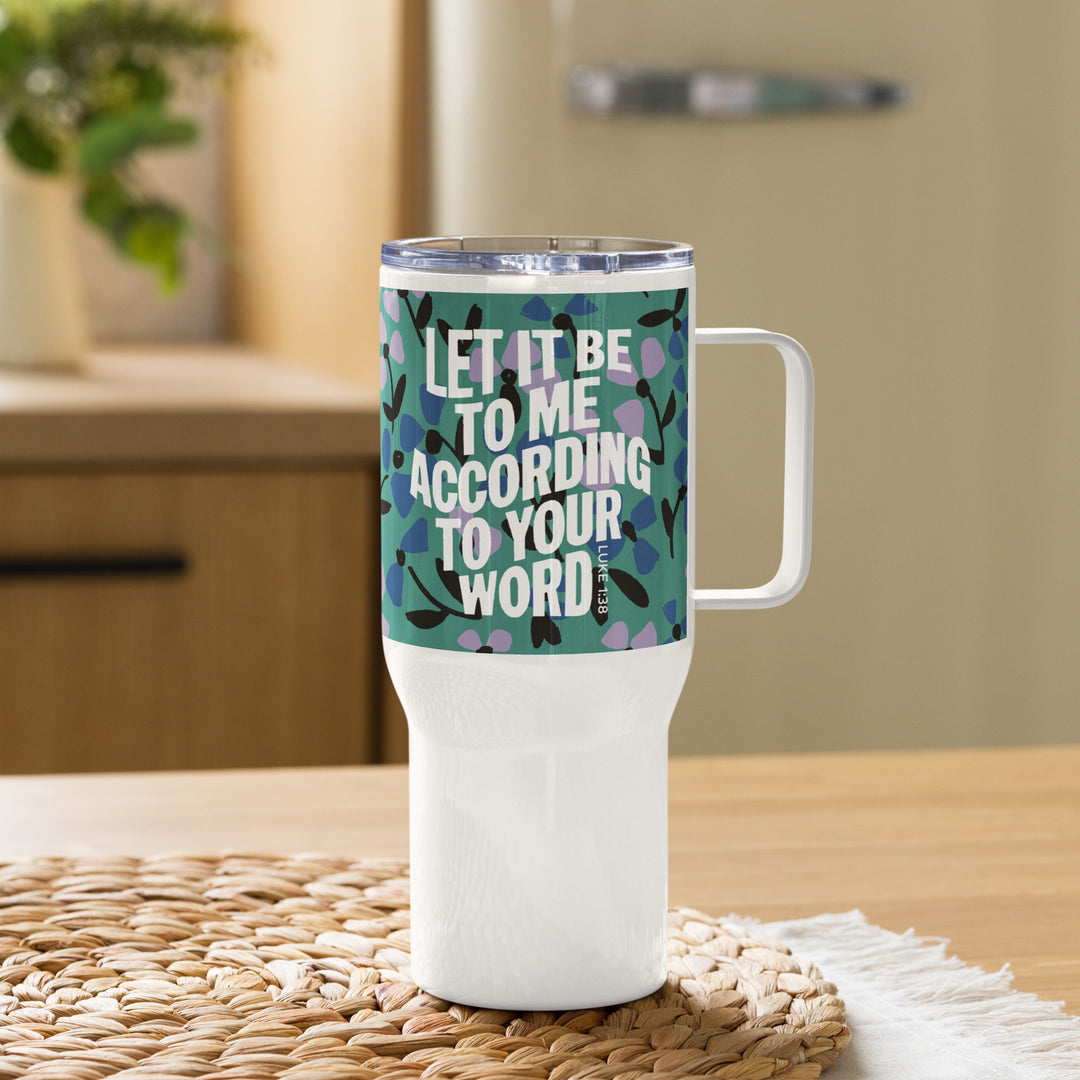 According To Your Word Green Multi 25 oz Travel Mug with Handle Travel Mug Default Title  