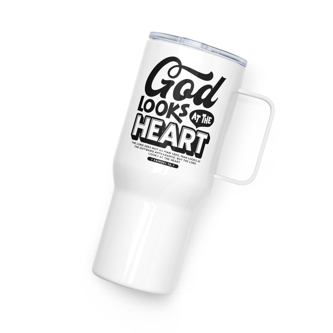 Christian Coffee Mug Travel Cup God Looks At The Heart 25 oz Travel Mug   