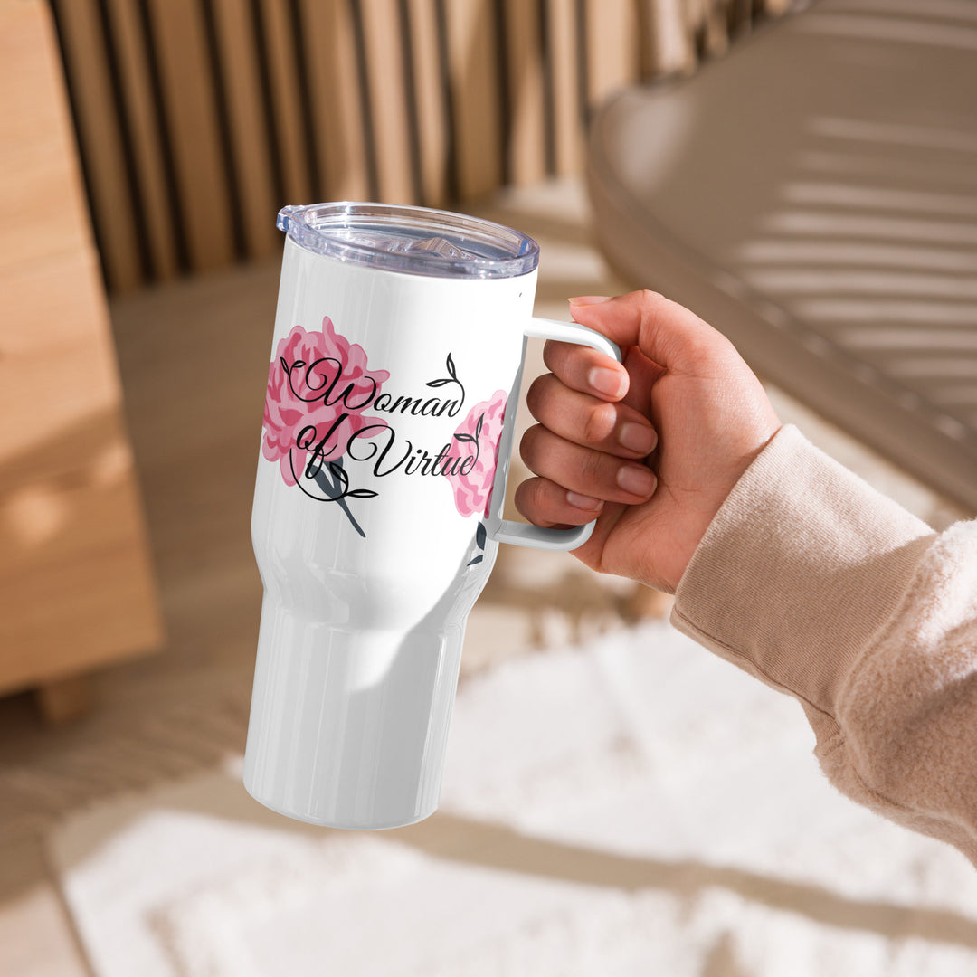 Woman of Virtue Rose 25 oz Travel Mug with Handle Travel Mug   