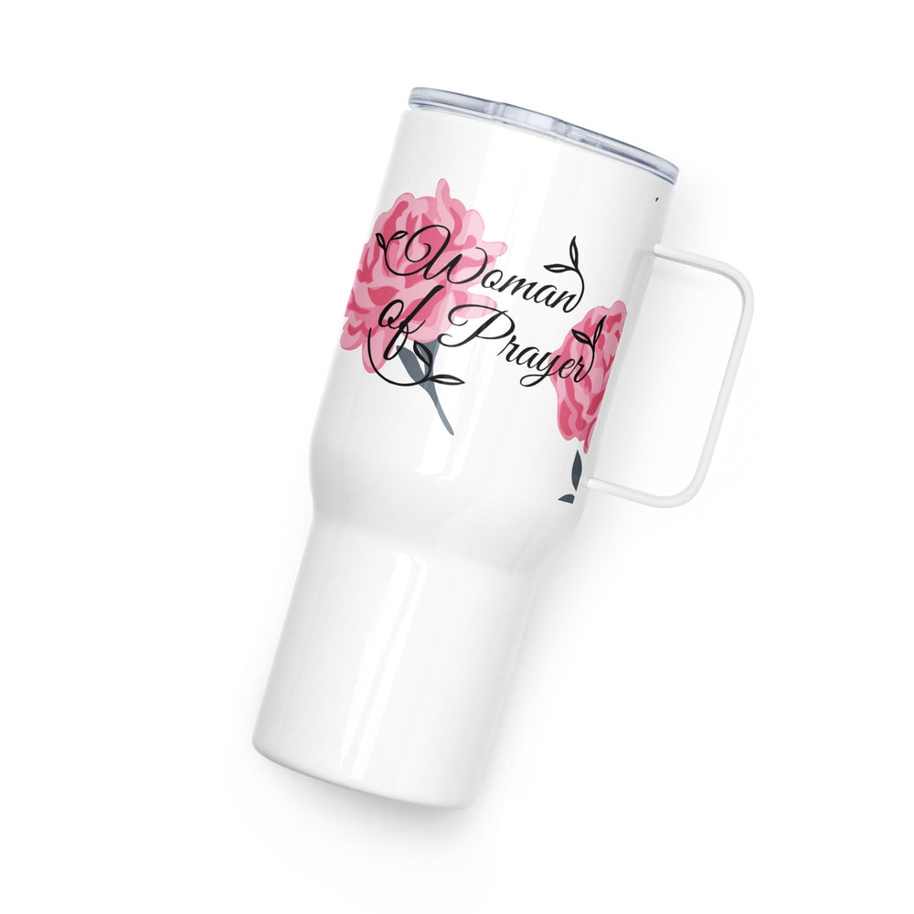 Woman of Prayer Rose 25 oz Travel Mug with Handle Travel Mug   