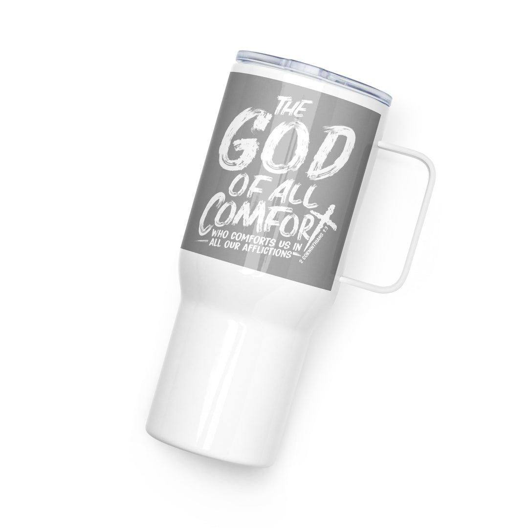 Christian Coffee Mug Travel Cup God of All Comfort Grey 25 oz Travel Mug   