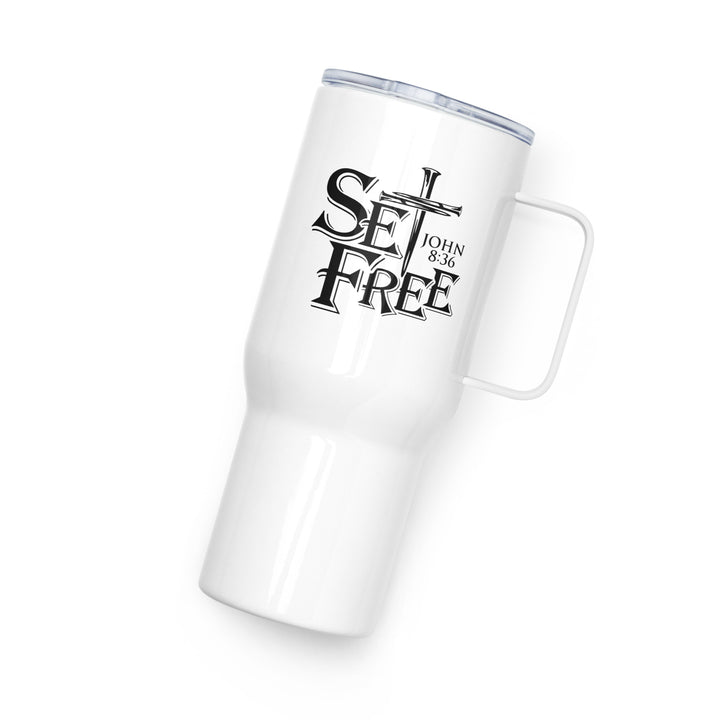 Set Free 25 oz Travel Mug with Handle Travel Mug   