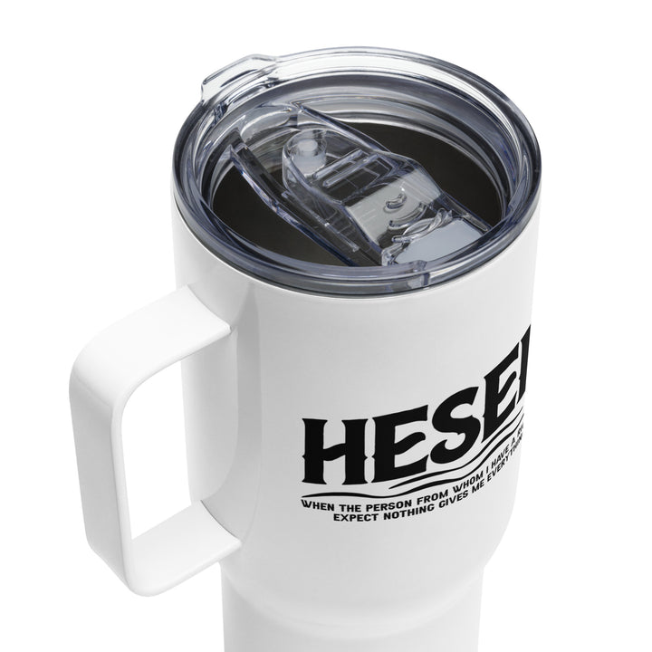 Hesed Everything 25 oz Travel Mug with Handle Travel Mug   