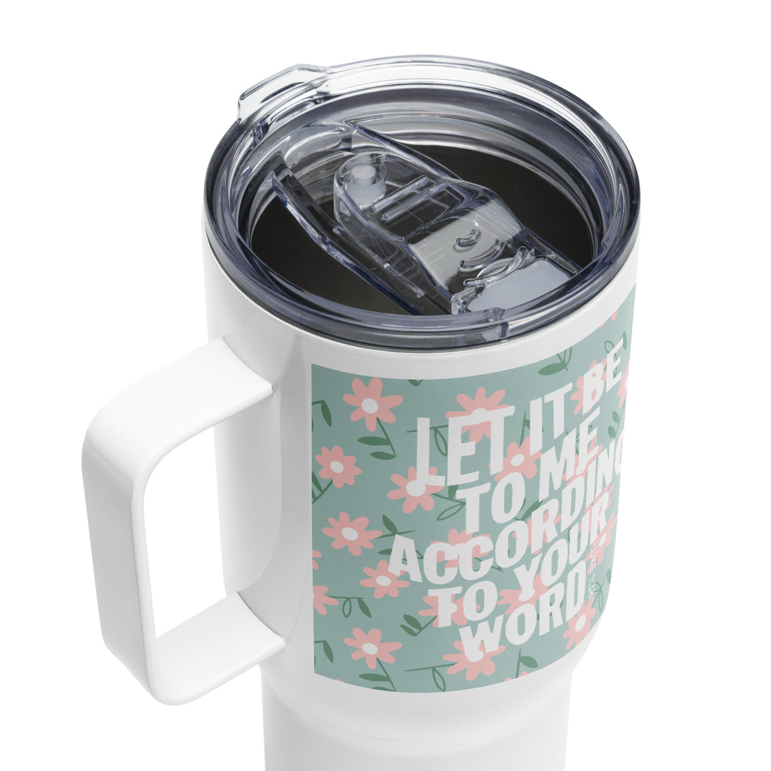 According To Your Word Daisy 25 oz Travel Mug with Handle Travel Mug   