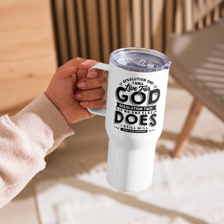 Live For God 25 oz Travel Mug with Handle Travel Mug   