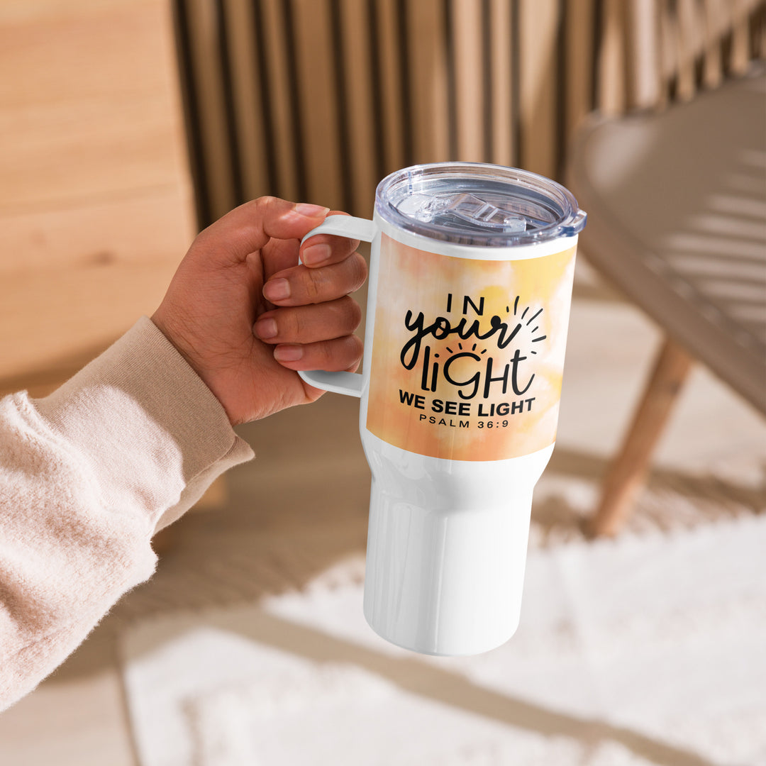 In Your Light 25 oz Travel Mug with Handle Travel Mug   