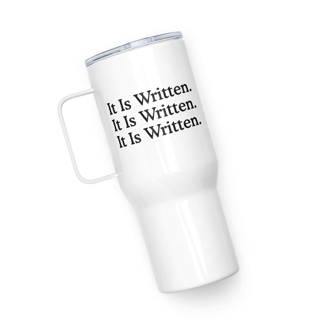 It Is Written 25 oz Travel Mug with Handle Travel Mug   