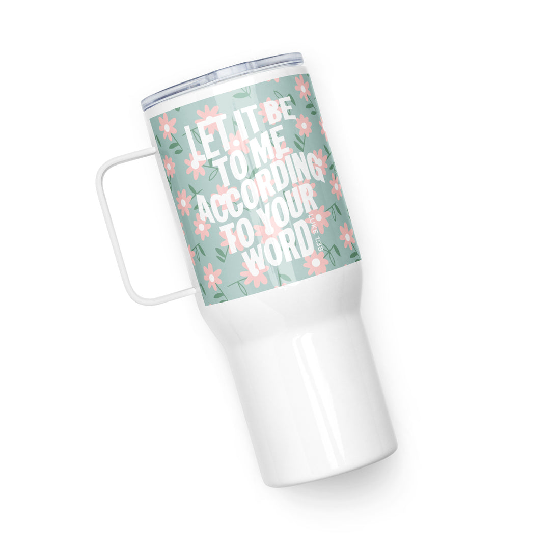 According To Your Word Daisy 25 oz Travel Mug with Handle Travel Mug   