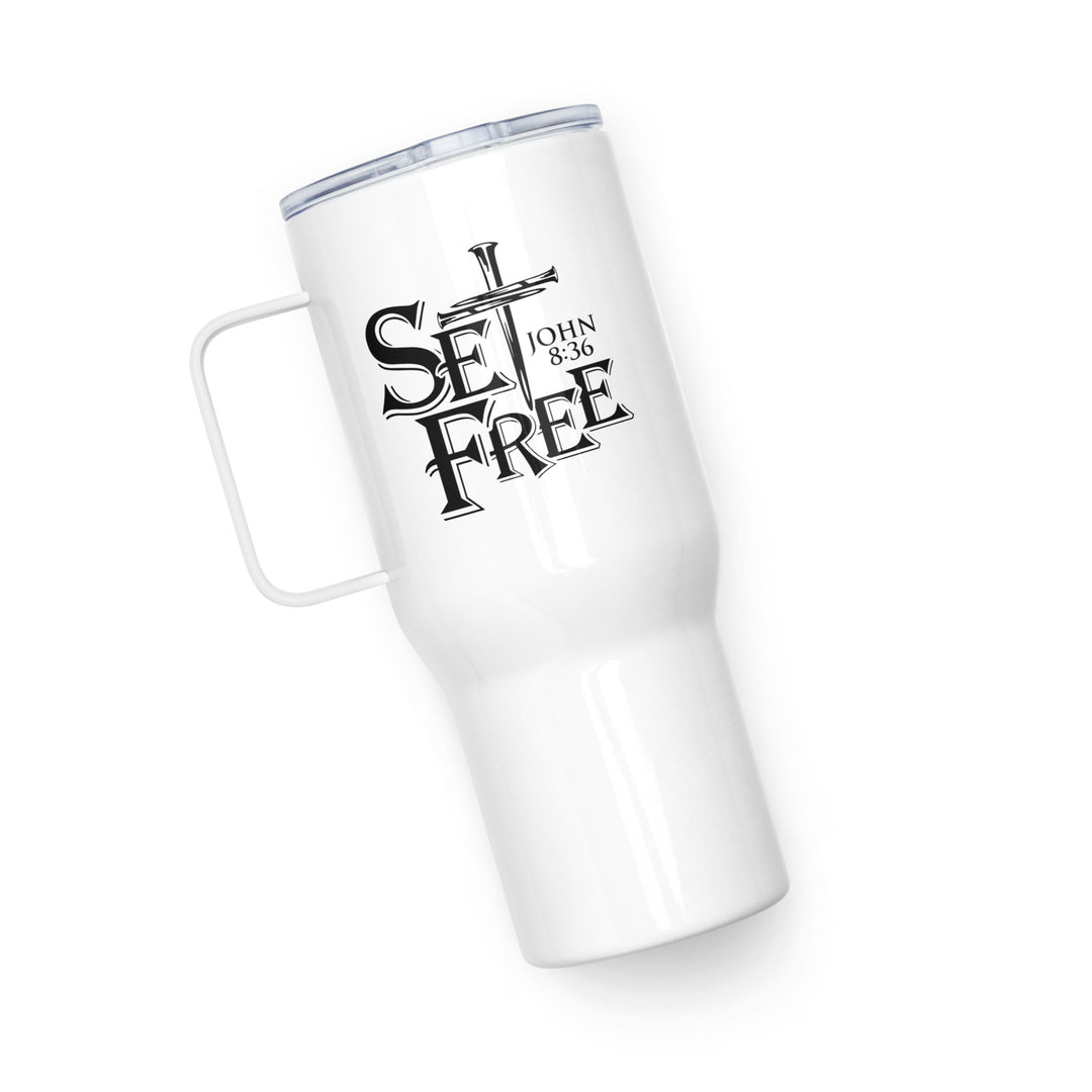 Set Free 25 oz Travel Mug with Handle Travel Mug   