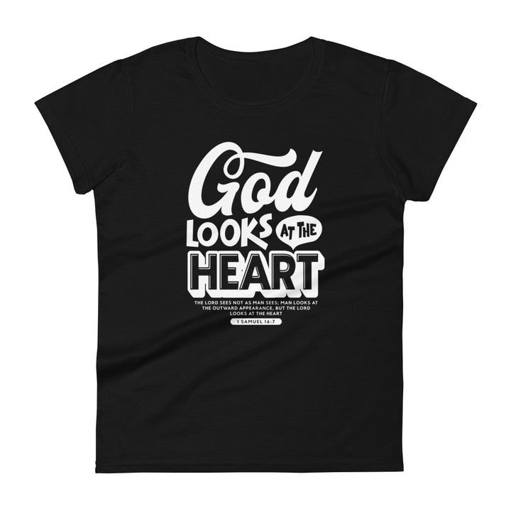 God Looks At Heart Women's Tee Women's Tee Black S 