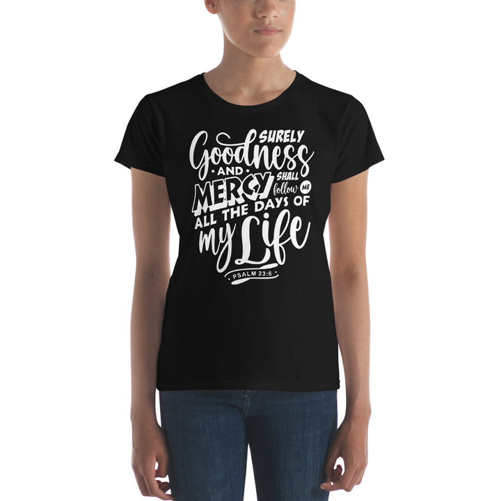 Goodness and Mercy Women's Tee Women's Tee   