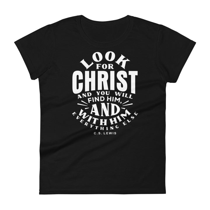 Look For Christ Women's Tee Women's Tee Black S 