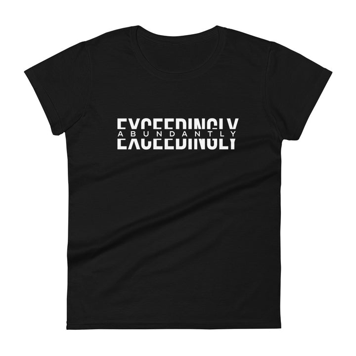 Exceedingly Abundantly Women's Tee Women's Tee Black S 