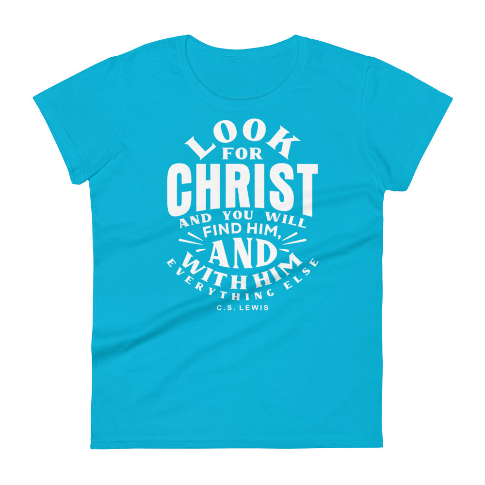 Look For Christ Women's Tee Women's Tee Caribbean Blue S 