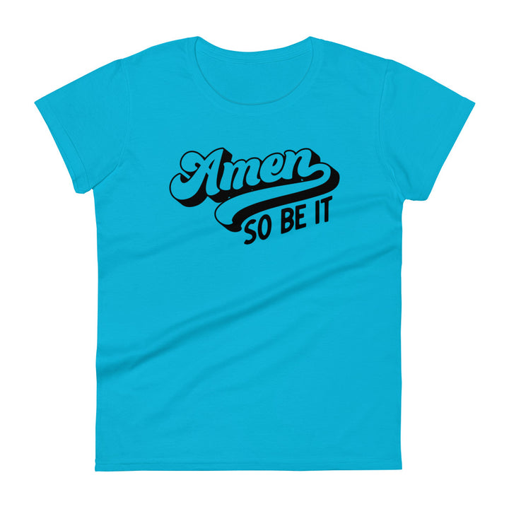 Amen So Be It Women's Tee Women's Tee Caribbean Blue S 