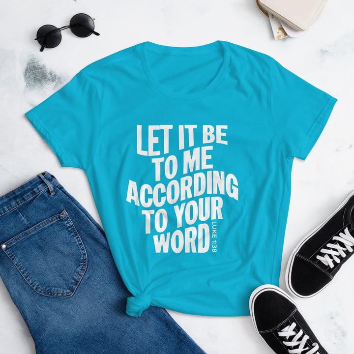 According To Your Word Women's Tee Women's Tee   