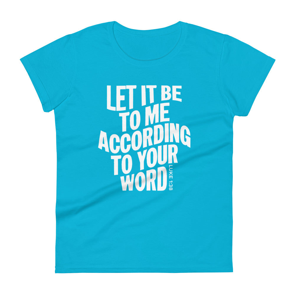 According To Your Word Women's Tee Women's Tee Caribbean Blue S 