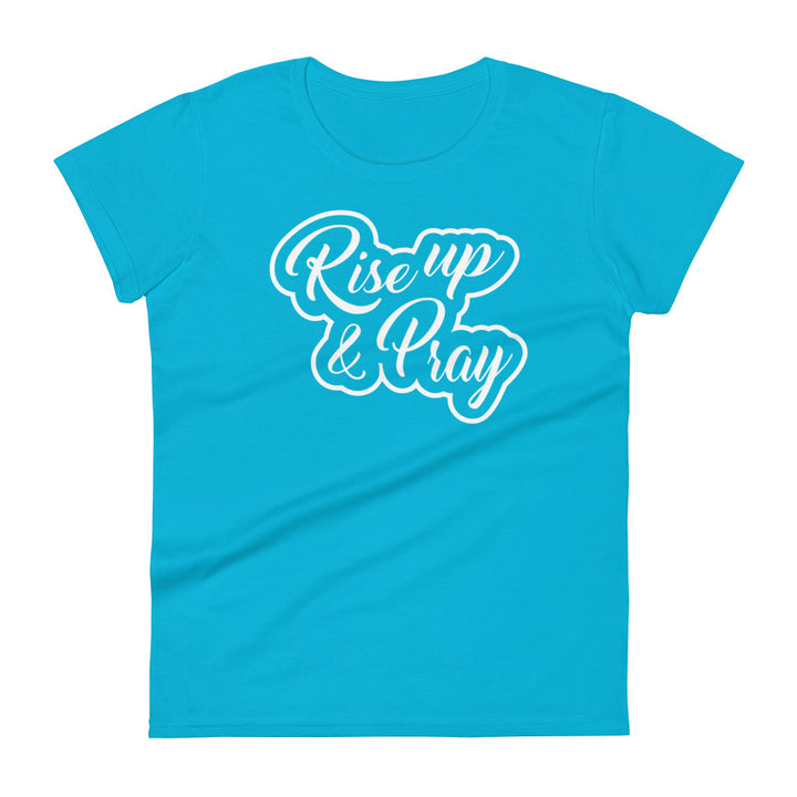 Rise Up & Pray Women's Tee Women's Tee Caribbean Blue S 