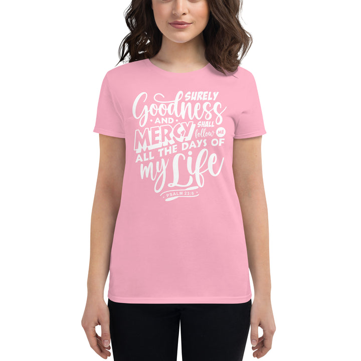 Goodness and Mercy Women's Tee Women's Tee   