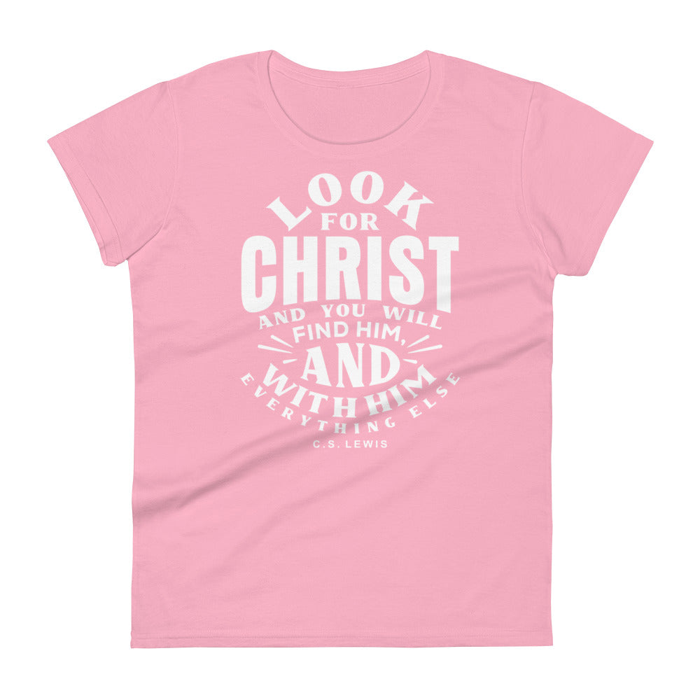 Look For Christ Women's Tee Women's Tee Charity Pink S 