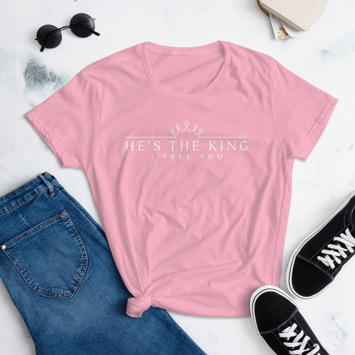 He's The King Women's Tee Women's Tee   