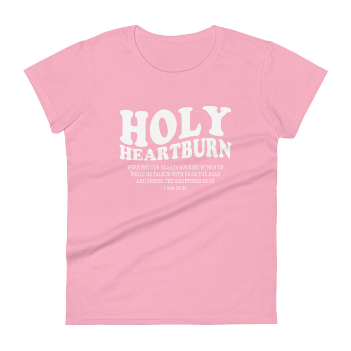 Holy Heartburn Women's Tee Women's Tee Charity Pink S 