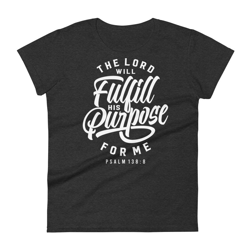 Fulfill His Purpose Women's Tee Women's Tee Heather Dark Grey S 