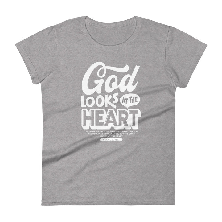 God Looks At Heart Women's Tee Women's Tee Heather Grey S 