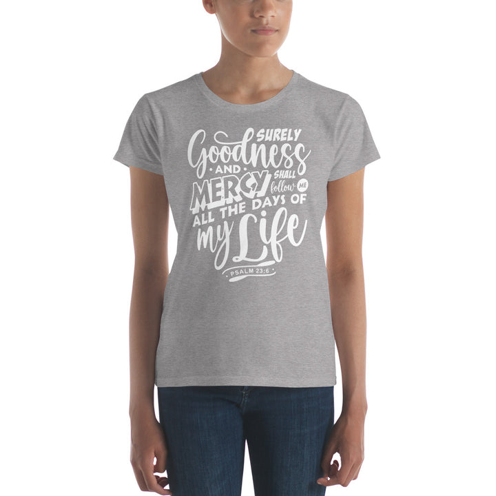 Goodness and Mercy Women's Tee Women's Tee   