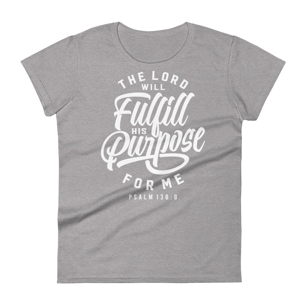 Fulfill His Purpose Women's Tee Women's Tee Heather Grey S 