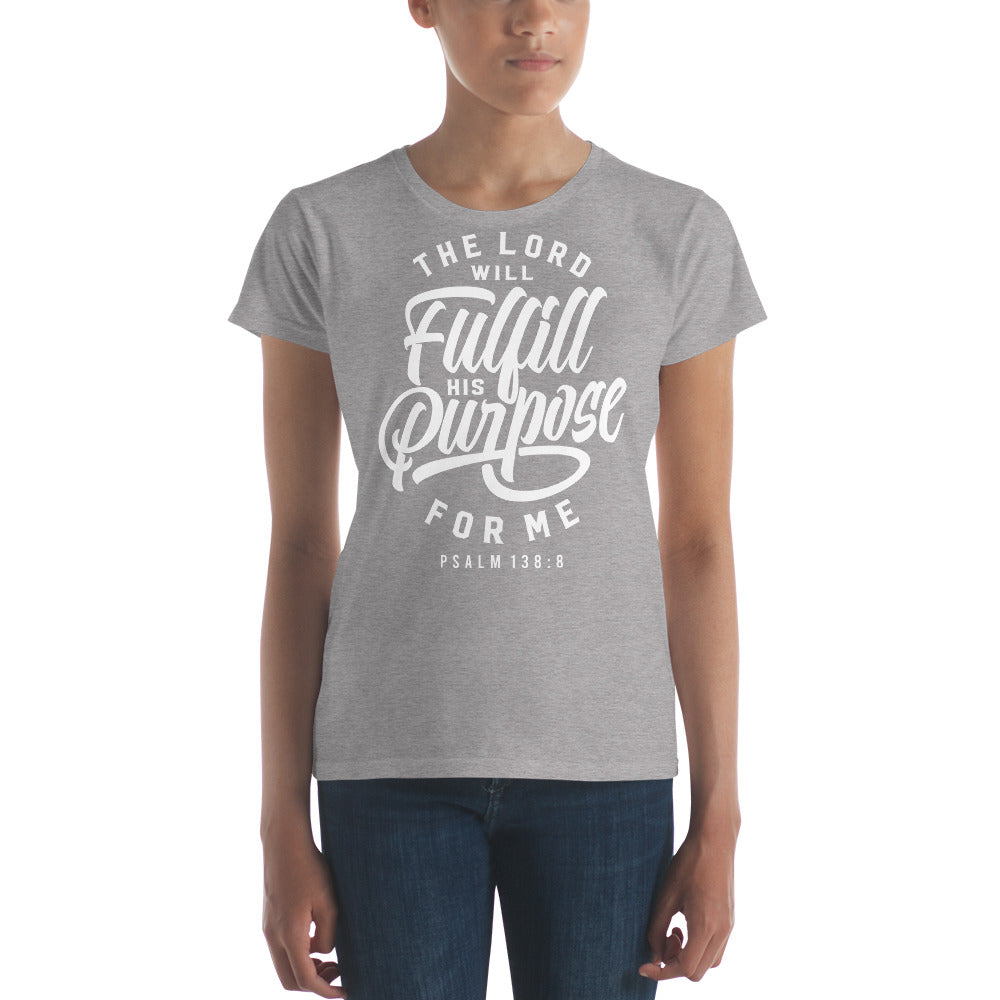 Fulfill His Purpose Women's Tee Women's Tee   