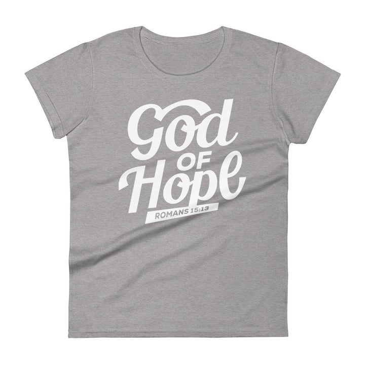 God of Hope Women's Tee Women's Tee Heather Grey S 